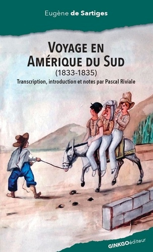 de-sartiges-eugene-voyage-au-perou-et-en-bolivie-1833-1835_0