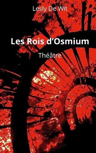 de-wit-lesly-rois-d-osmium-theatre_0