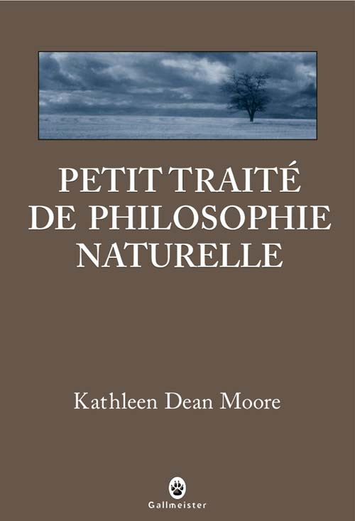 dean-moore-kathleen-3b-fort-cantoni-camille-petit-traite-de-philosophie-naturelle_0