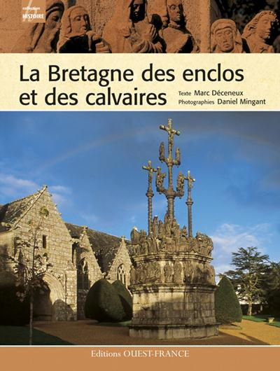 deceneux-marc-3b-mingant-daniel-la-bretagne-des-enclos-et-des-calvaires_0