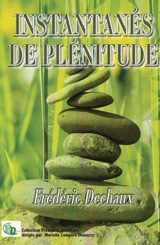 dechaux-frederic-instantanes-de-plenitude_0
