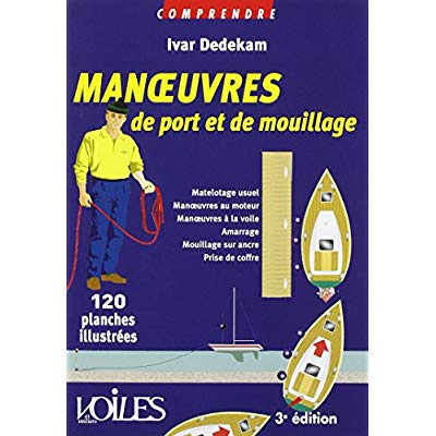 dedekam-ivar-3b-vibart-eric-manoeuvres-de-port-et-de-mouillage-3e-edition-revue-et-corrigee_0