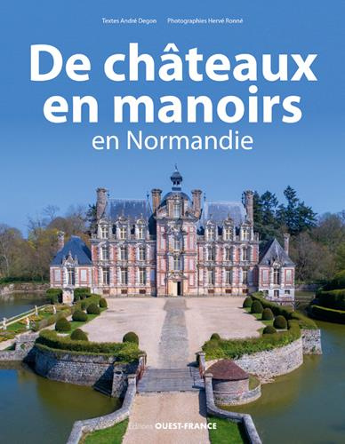 degon-andre-3b-ronne-herve-de-chateaux-en-manoirs-en-normandie_0