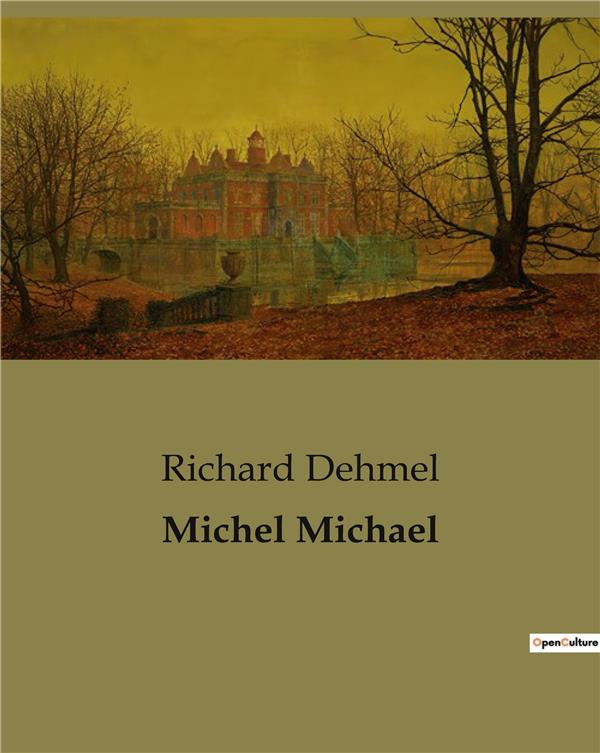 dehmel-richard-michel-michael_0