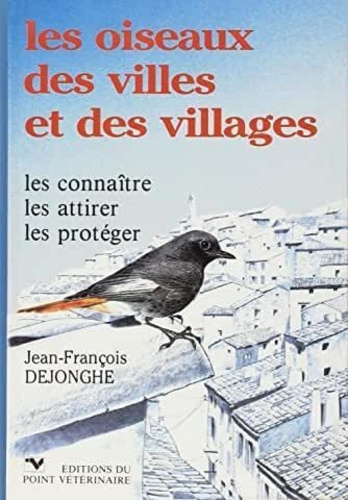 dejonghe-jean-francois-les-oiseaux-des-villes-et-des-villages_0