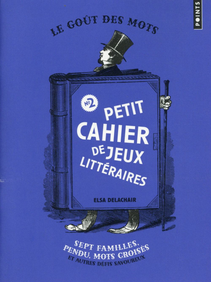 delachair-elsa-petit-cahier-de-jeux-litteraires-tome-2-sept-familles-pendu-mots-croises-et-autres-defis-savoure_0