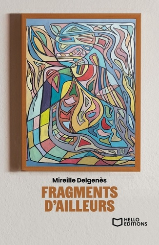 delgenes-mireille-fragments-d-ailleurs_0
