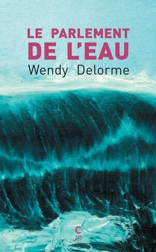 delorme-wendy-le-parlement-de-l-eau_0