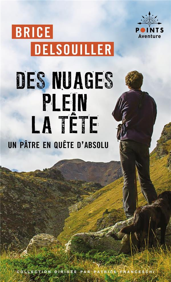delsouiller-brice-des-nuages-plein-la-tete-un-patre-en-quete-d-absolu_0