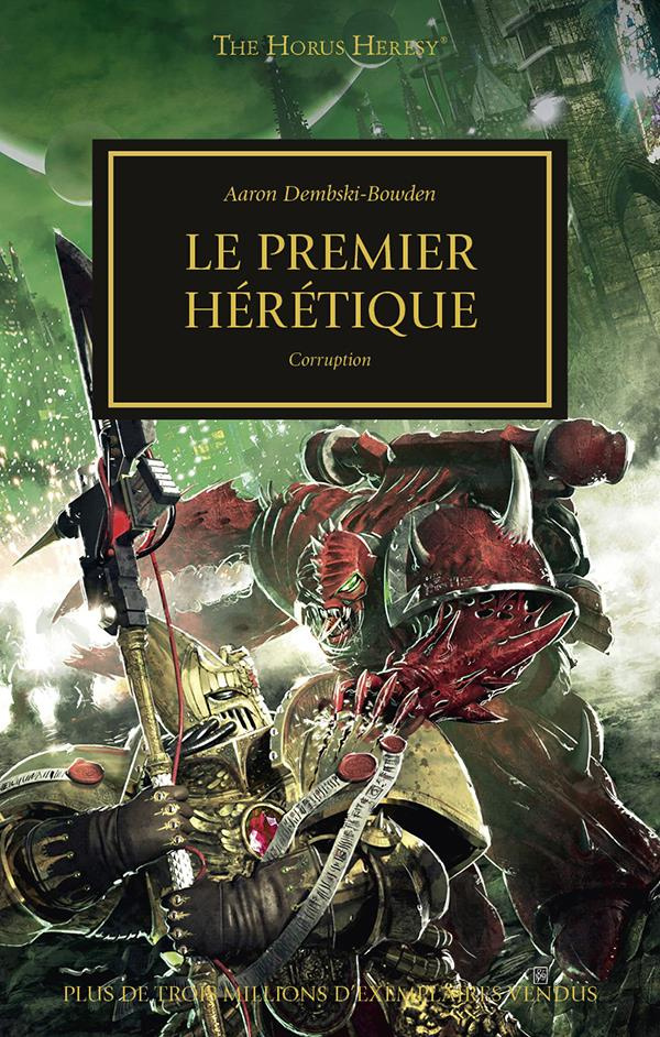 dembski-bowden-aaron-3b-drouet-julien-the-horus-heresy-le-premier-heretique-corruption_0