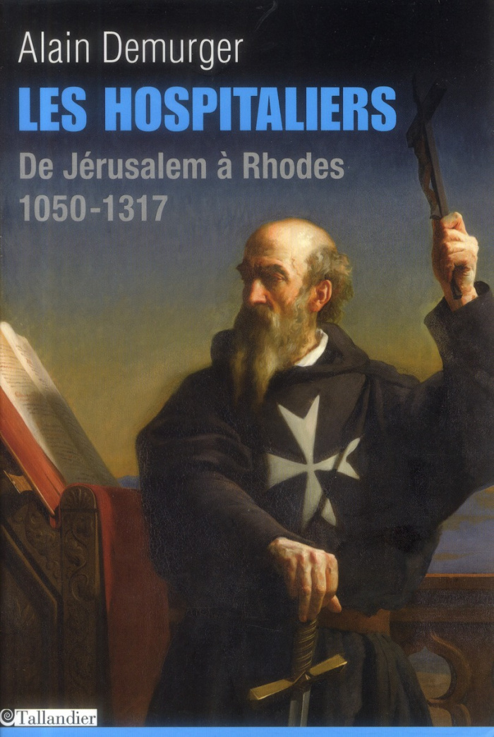 demurger-alain-les-hospitaliers-de-jerusalem-a-rhodes-1050-1317_0