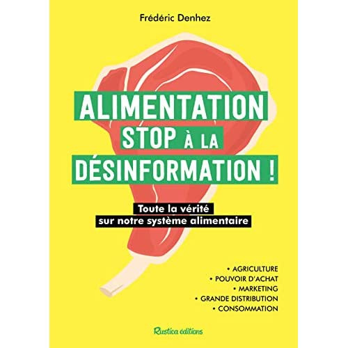 denhez-frederic-alimentation-stop-a-la-desinformation-toute-la-verite-sur-notre-systeme-alimentaire_0