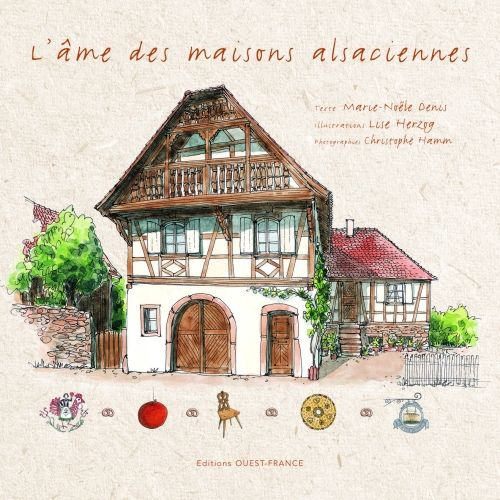 denis-marie-noele-3b-herzog-lise-3b-hamm-christophe-l-ame-des-maison-alsaciennes_0