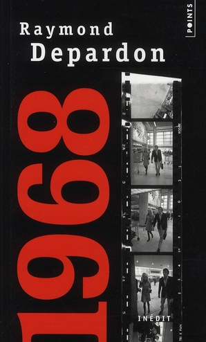 depardon-raymond-1968-une-annee-autour-du-monde_0