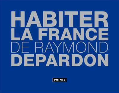 depardon-raymond-habiter-la-france_0