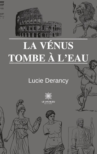 derancy-lucie-la-venus-tombe-a-l-eau_0