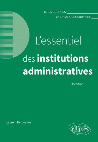 derboulles-laurent-l-essentiel-des-institutions-administratives_0
