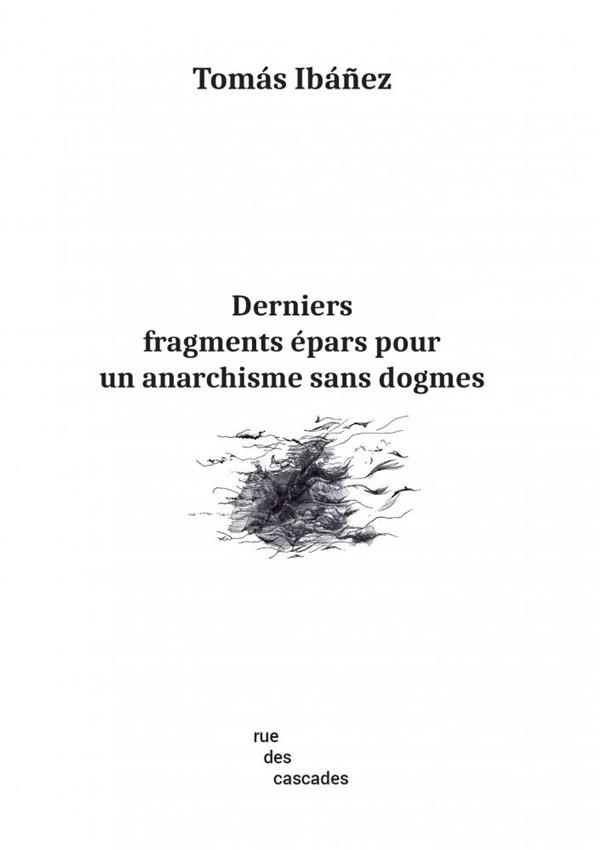 derniers-fragments-epars-pour-un-anarchisme-sans-dogmes_0