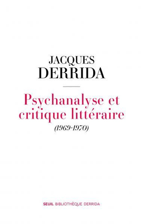 derrida-jacques-psychanalyse-et-critique-litteraire-1969-1970_0
