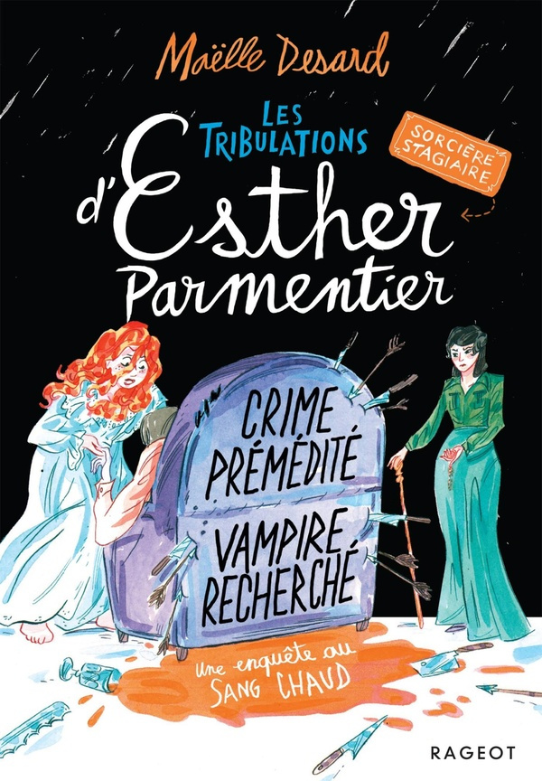 desard-maelle-les-tribulations-d-esther-parmentier-sorciere-stagiaire-crime-premedite-vampire-recherche_0