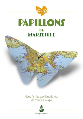 deschamps-cottin-magali-duque-chloe-seguinel-l-papillons-de-marseille-identifier-les-papillons-de-jour-de-l-oeuf-a-l-imago_0
