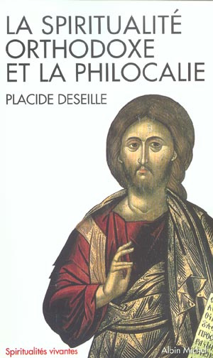 deseille-placide-la-spiritualite-orthodoxe-et-la-philocalie_0