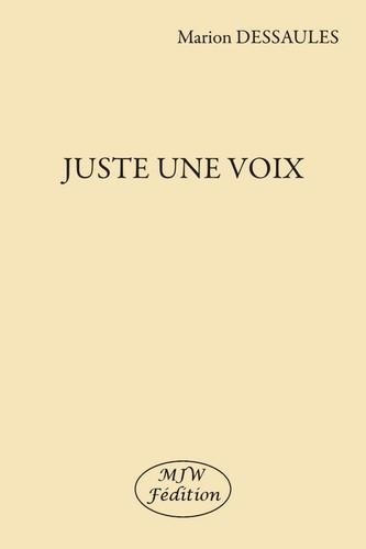 dessaules-marion-juste-une-voix_0