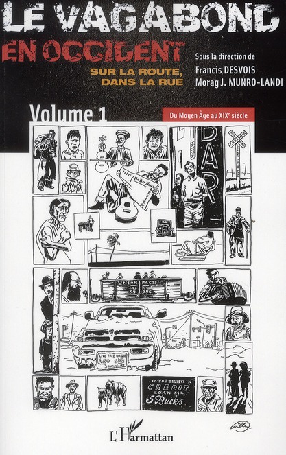 desvois-francis-3b-munro-landi-morag-le-vagabond-en-occident-sur-la-route-dans-la-rue-volume-1-du-moyen-age-au-xixe-siecle_0