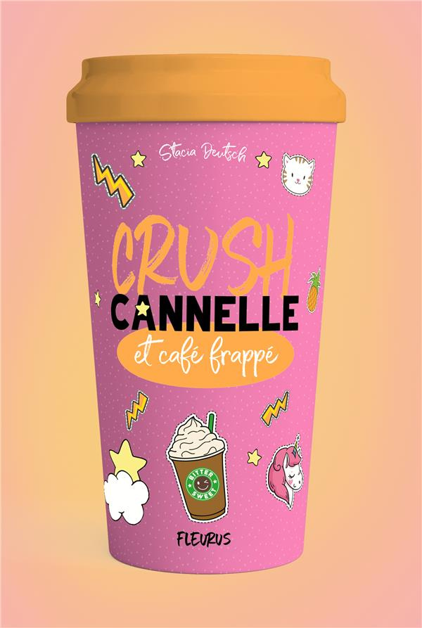deutsch-stacia-3b-grossetete-charlotte-crush-tome-3-cannelle-et-cafe-frappe_0