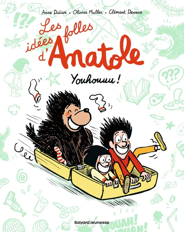 devaux-clement-muller-olivier-didier-anne-de-les-idees-folles-d-anatole-tome-04-youhouuu_0