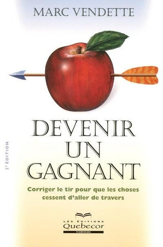 devenir-un-gagnant-corriger-le-tir-pour-que-les-choses-cessent-d-aller-de-travers-2ed_0