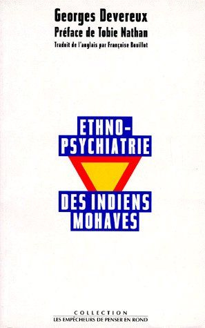 devereux-georges-ethnopsychiatrie-des-indiens-mohaves_0