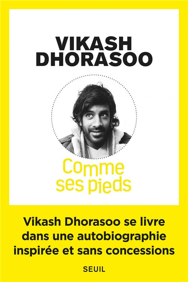 dhorasoo-vikash-comme-ses-pieds_0