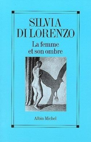 di-lorenzo-la-femme-et-son-ombre-le-masculin-et-le-feminin-dans-la-femme-d-aujourd-hui_0