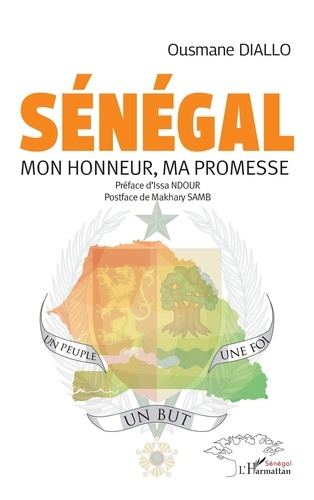 diallo-ousmane-ndour-issa-samb-makhary-senegal-mon-honneur-ma-promesse_0