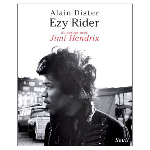dister-alain-ezy-rider-en-voyage-avec-jimi-hendrix_0