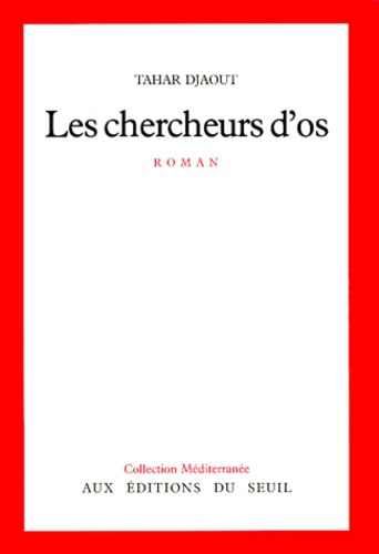 djaout-tahar-les-chercheurs-d-os_0