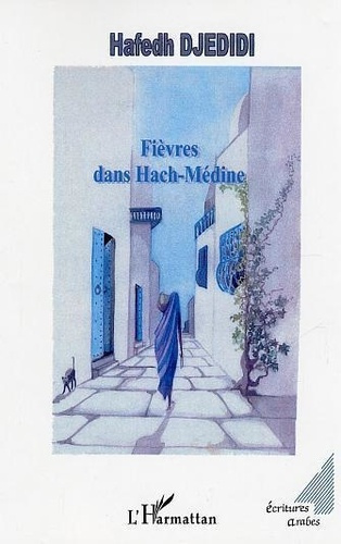 djedidi-hafedh-fievres-dans-hach-medine_0