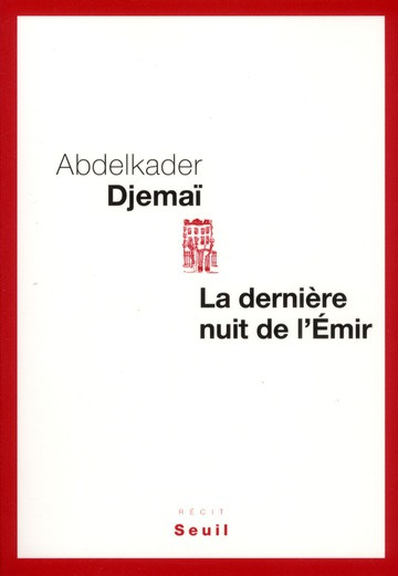 djemai-abdelkader-la-derniere-nuit-de-l-emir_0