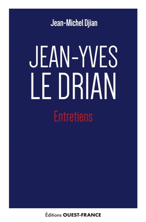 djian-jean-michel-3b-le-drian-jean-yves-jean-yves-le-drian-entretiens_0