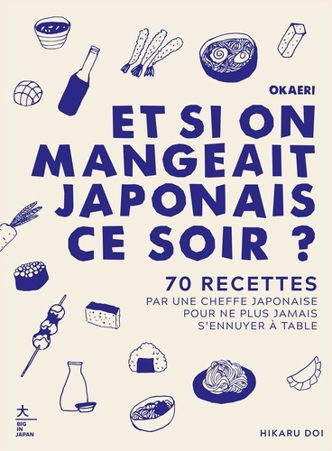 doi-hikaru-okaeri-et-si-on-mangeait-japonais-ce-soir-70-recettes-realisees-par-une-cheffe-japonaise-pour-ne_0