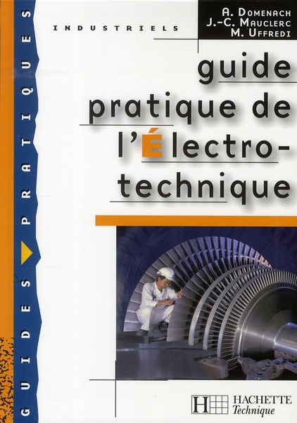 domenach-andre-3b-mauclerc-jean-claude-3b-uffredi-mi-guide-pratique-de-l-electro-technique-edition-2008-2009_0