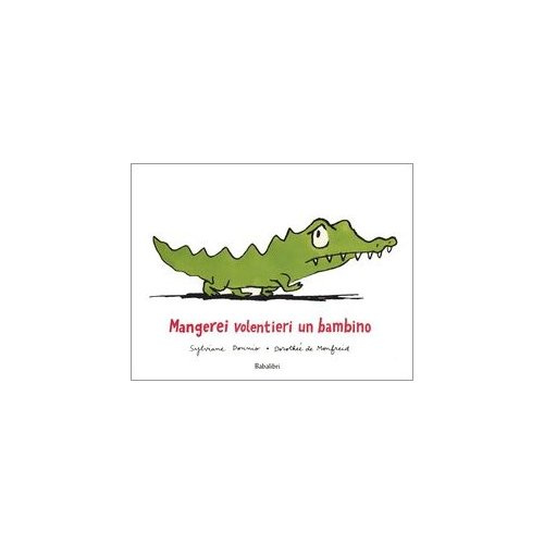 donnio-sylviane-3b-monfreid-dorothee-de-3b-rocca-fed-mangerei-volentieri-un-bambino_0