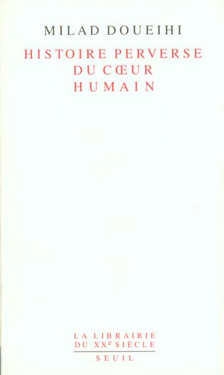 doueihi-milad-histoire-perverse-du-coeur-humain_0