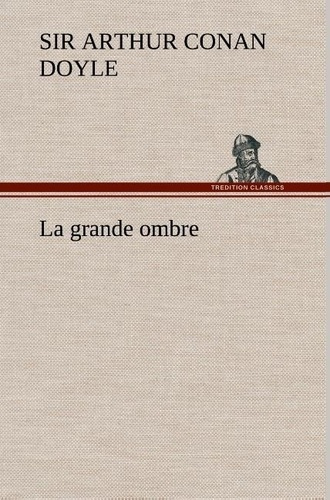 doyle-s-la-grande-ombre-la-grande-ombre_0