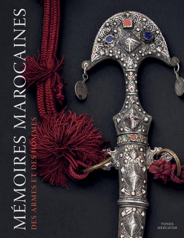 draguet-michel-merode-nathalie-de-memoires-marocaines-des-hommes-et-des-armes_0