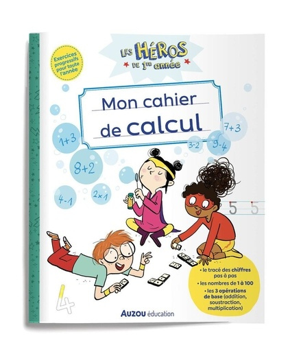 dreidemy-joelle-3b-jeunet-audrey-3b-siegfriedt-thiba-les-heros-de-1re-annee-mon-cahier-de-calcul_0