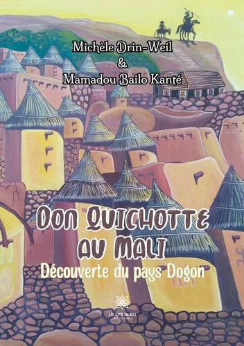 drin-weil-michele-don-quichotte-au-mali-decouverte-du-pays-dogon_0