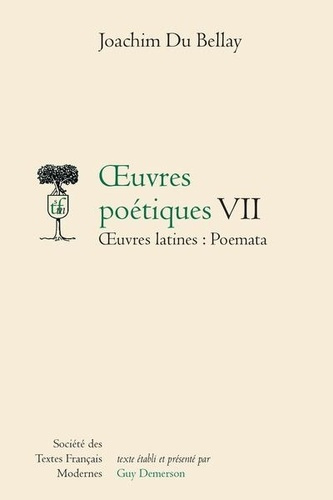 du-bellay-joachim-3b-demerson-guy-oeuvres-poetiques-tome-vii-oeuvres-latines-poemata_0