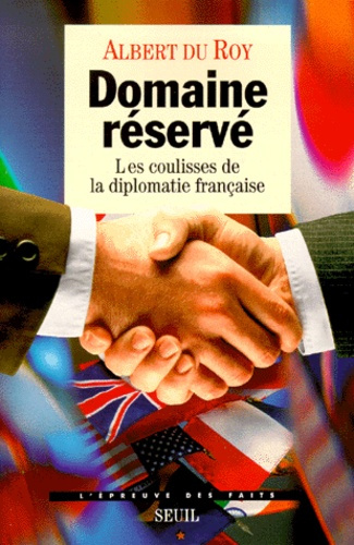 du-roy-albert-domaine-reserve-les-coulisses-de-la-diplomatie-francaise_0